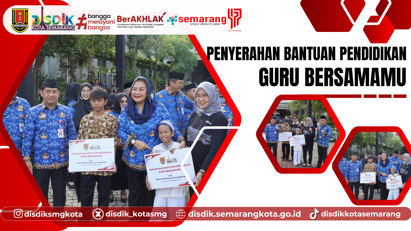 Bantuan Pendidikan Guru Bersamamu  oleh Dinas Pendidikan Kota Semarang